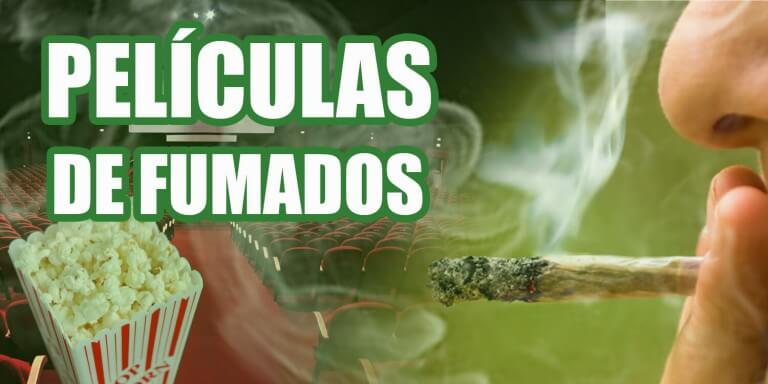 Peliculas para ver fumados