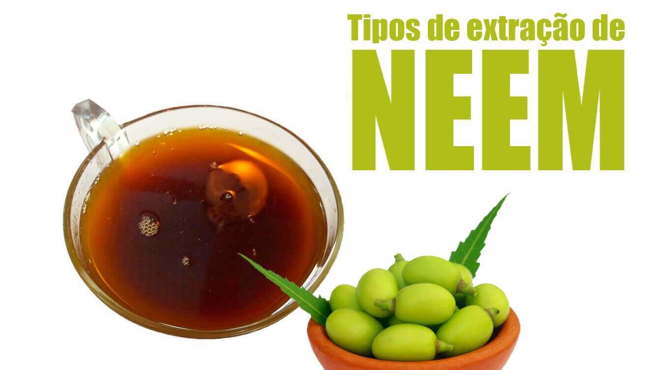 Tipos de extração de neem