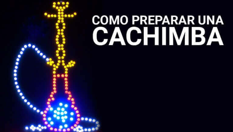Como preparar una cachimba