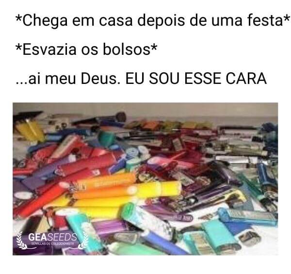 Meme engraçado de maconha sobre chegar da festa com vários isqueiros
