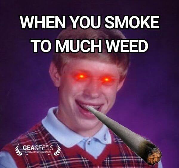 Funny weed meme about smoking too much weed with glowing red eyes